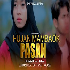 Junior Koga - Hujan Mambaok Pasan feat Hayati Kalasa