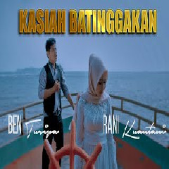 Rani Kuantani - Kasiah Batinggakan feat Ben Tusipa