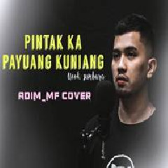 Adim MF - Pintak Ka Payuang Kuniang (Cover)