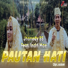 Jhonedy BS - Pautan Hati Feat Indri Mae