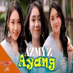 Azmy Z - Dj Remix Ayang