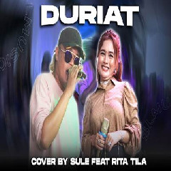 Sule - Duriat Feat Rita Tila