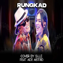 Sule - Rungkad Feat Ade Astrid
