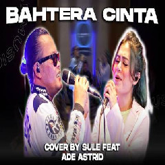 Sule - Bahtera Cinta Feat Ade Astrid