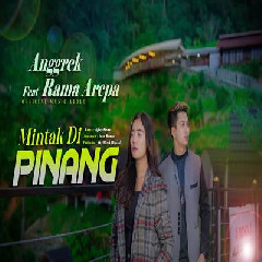 Anggrek - Minta Di Pinang Feat Rama Arepa