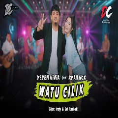 Yeyen Vivia - Watu Cilik Feat Ryan NCX DC Musik