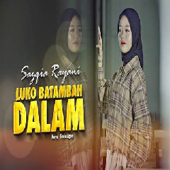 Sazqia Rayani - Luko Batambah Dalam